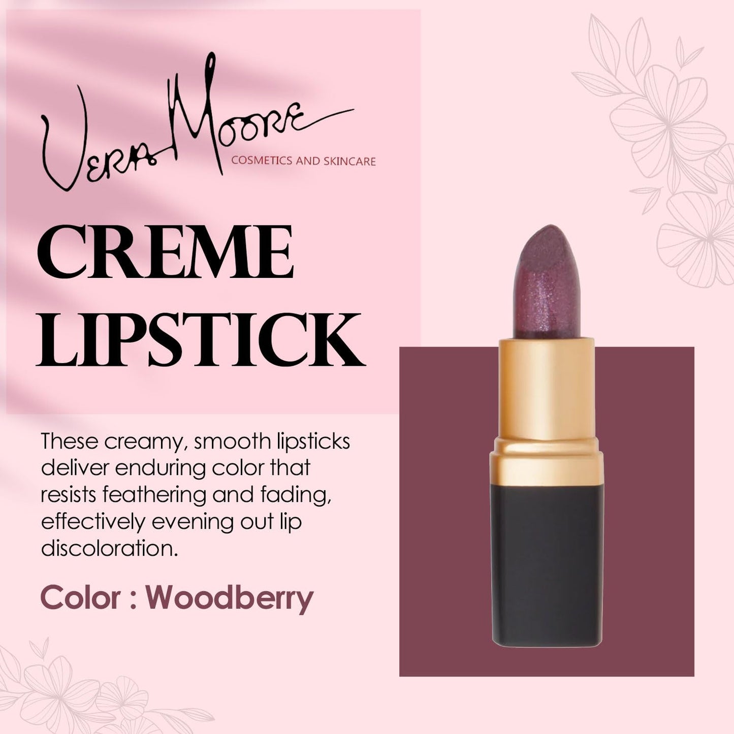 Vera Moore Creme Lipstick, Long Lasting, Lightweight, Moisturizing Opaque Color with Staying Power, Fragrance, and Paraben Free Cosmetics Soft Lipstick (Woodberry)