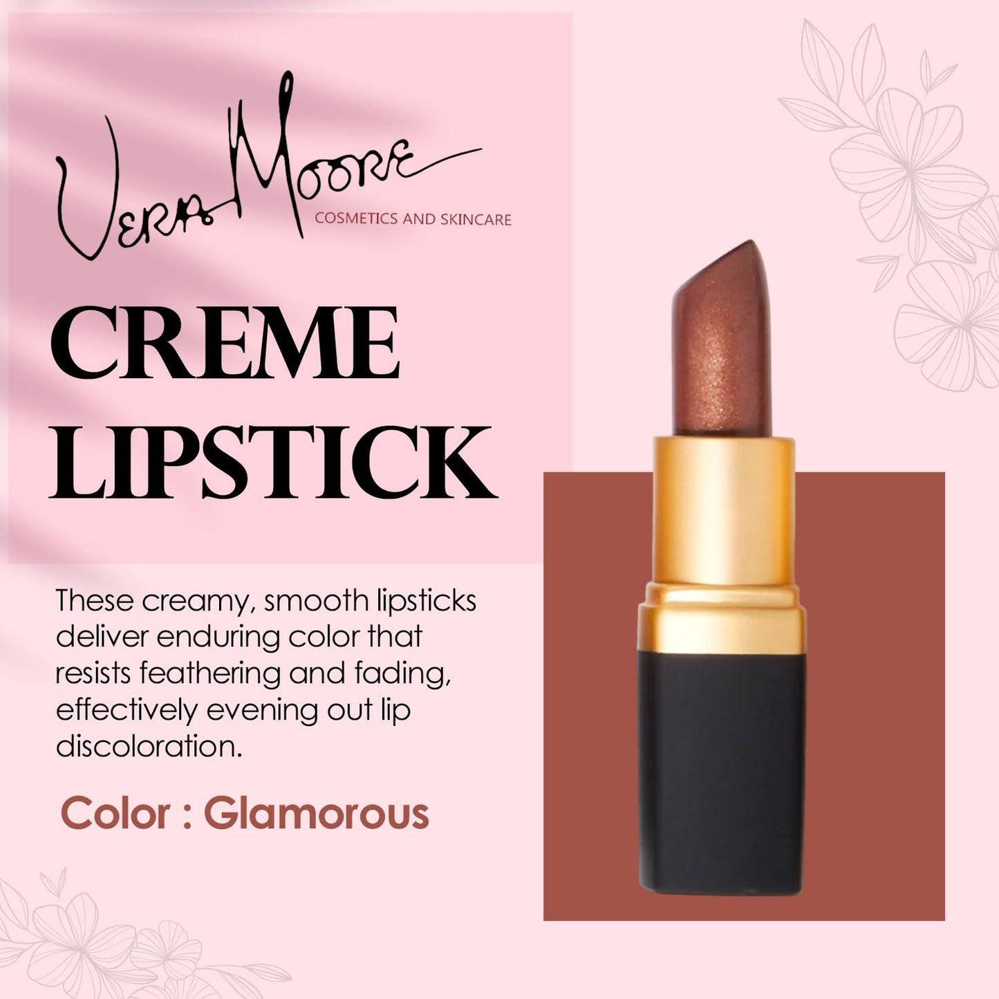 Vera Moore Creme Lipstick, Long Lasting, Lightweight, Moisturizing Opaque Color with Staying Power, Fragrance, and Paraben Free Cosmetics Soft Lipstick (Glamorous)