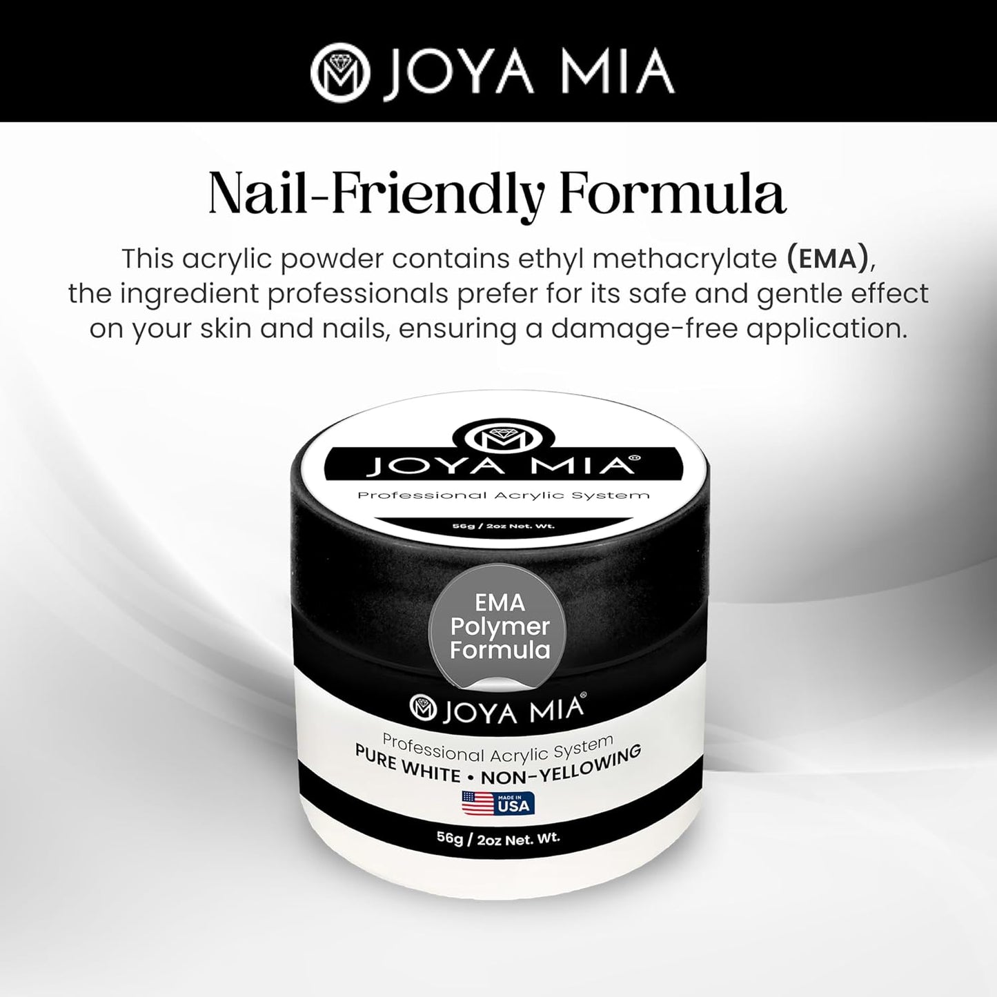 Joya Mia Acrylic Powder for Nails, MMA-Free, Super Adhesion Professional Powder for Flawless & Long-Lasting Nail Enhancements, Easy Application, Vibrant & Stunning Colors - Pure White, 2 oz